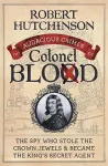 The Audacious Crimes of Colonel Blood cover