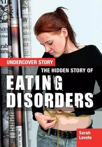 The Hidden Story of Eating Disorders cover