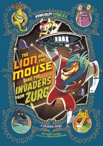 The Lion and the Mouse and the Invaders from Zurg cover