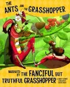 The Ants and the Grasshopper, Narrated by the Fanciful But Truthful Grasshopper cover