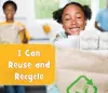 I Can Reuse and Recycle cover