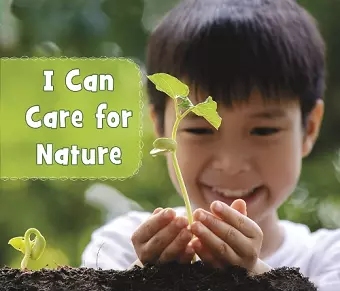 I Can Care for Nature cover