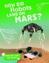 How Did Robots Land on Mars? cover