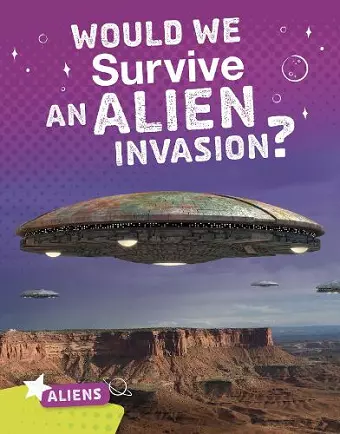 Would We Survive an Alien Invasion? cover