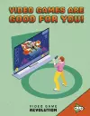 Video Games Are Good For You! cover