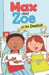 Max and Zoe at the Dentist cover