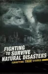 Fighting to Survive Natural Disasters cover