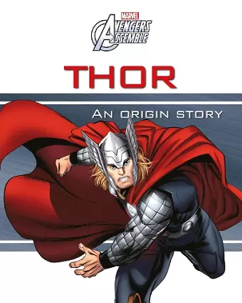 Marvel Avengers Assemble Thor An Origin Story cover