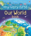 My Very First Our World Book cover