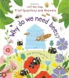 First Questions and Answers: Why do we need bees? cover