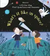 First Questions and Answers: What's it like in Space? cover
