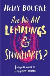 Are We All Lemmings & Snowflakes? cover