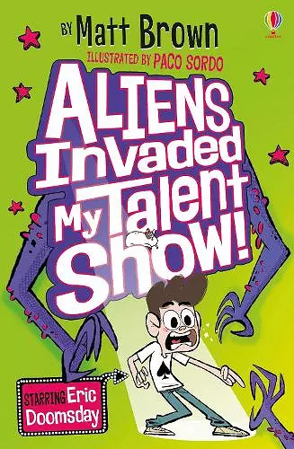 Aliens Invaded My Talent Show! cover