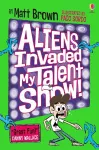 Aliens Invaded My Talent Show! cover