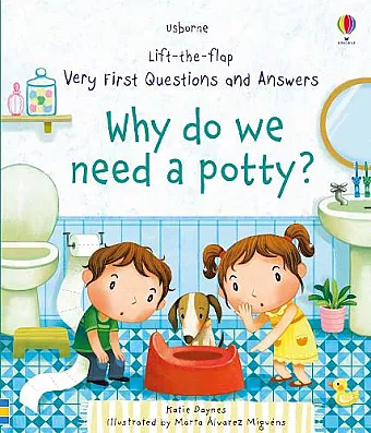 Very First Questions and Answers Why do we need a potty? cover