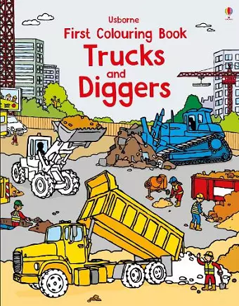 First Colouring Book Trucks and Diggers cover