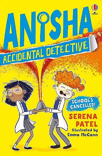 Anisha, Accidental Detective: School's Cancelled cover