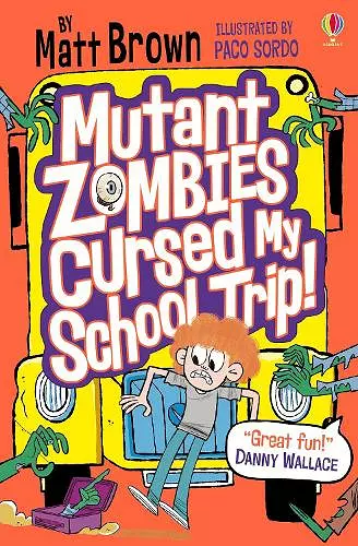 Mutant Zombies Cursed My School Trip cover