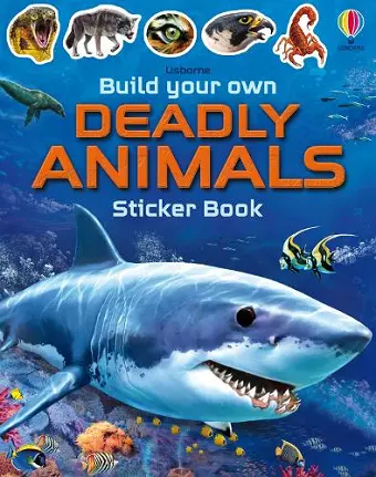 Build Your Own Deadly Animals cover