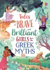Tales of Brave and Brilliant Girls from the Greek Myths cover