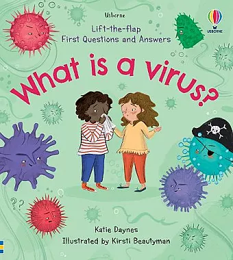 First Questions and Answers: What is a Virus? cover