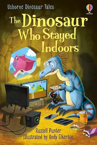 Dinosaur Tales: The Dinosaur Who Stayed Indoors cover