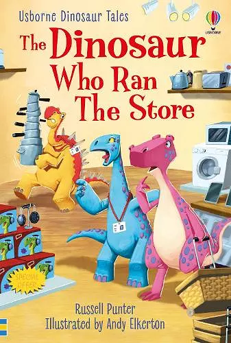 Dinosaur Tales: The Dinosaur Who Ran The Store cover