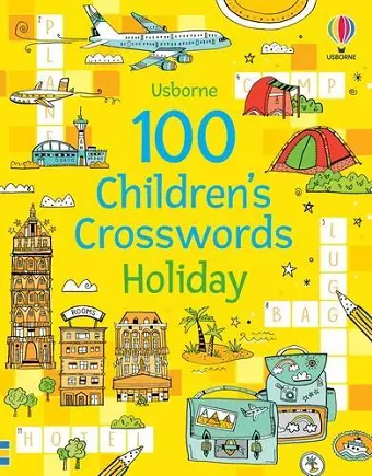 100 Children's Crosswords: Holiday cover