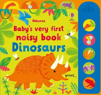 Baby's Very First Noisy Book Dinosaurs cover