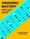 Fingering Mastery - scales & modes for the guitar fretboard cover