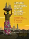 Building Integrated Economies in West Africa (French Edition) cover