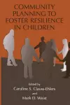 Community Planning to Foster Resilience in Children cover