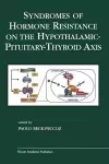 Syndromes of Hormone Resistance on the Hypothalamic-Pituitary-Thyroid Axis cover