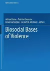 Biosocial Bases of Violence cover