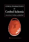 Clinical Pharmacology of Cerebral Ischemia cover