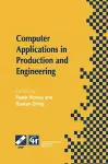 Computer Applications in Production and Engineering cover