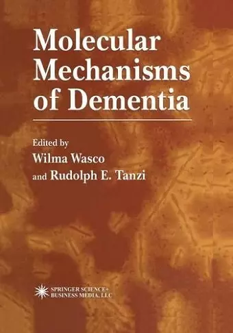 Molecular Mechanisms of Dementia cover