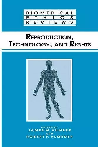 Reproduction, Technology, and Rights cover