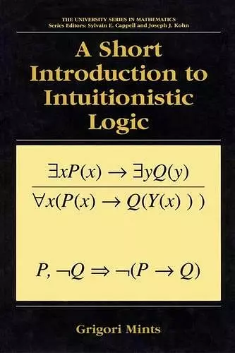 A Short Introduction to Intuitionistic Logic cover