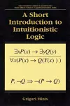 A Short Introduction to Intuitionistic Logic cover