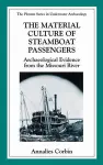 The Material Culture of Steamboat Passengers cover