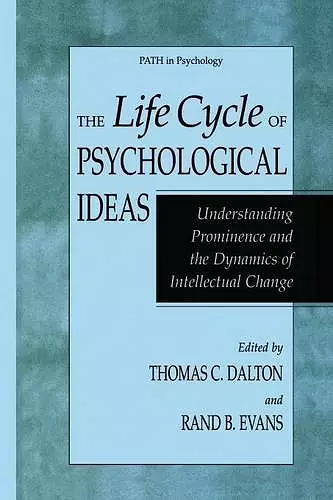 The Life Cycle of Psychological Ideas cover