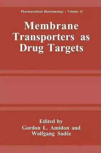 Membrane Transporters as Drug Targets cover