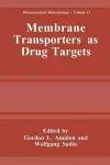 Membrane Transporters as Drug Targets cover