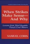 When Strikes Make Sense—And Why cover