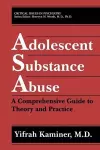 Adolescent Substance Abuse cover