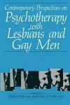 Contemporary Perspectives on Psychotherapy with Lesbians and Gay Men cover