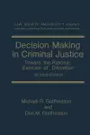 Decision Making in Criminal Justice cover