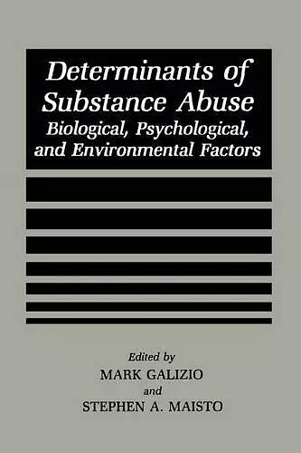 Determinants of Substance Abuse cover