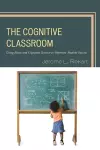 The Cognitive Classroom cover